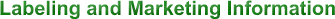 labeling and marketing information
